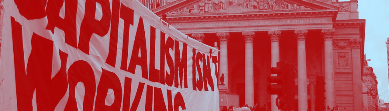 capitalism isn't working protest